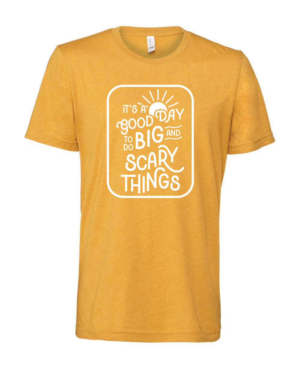 It's a Good Day Tee