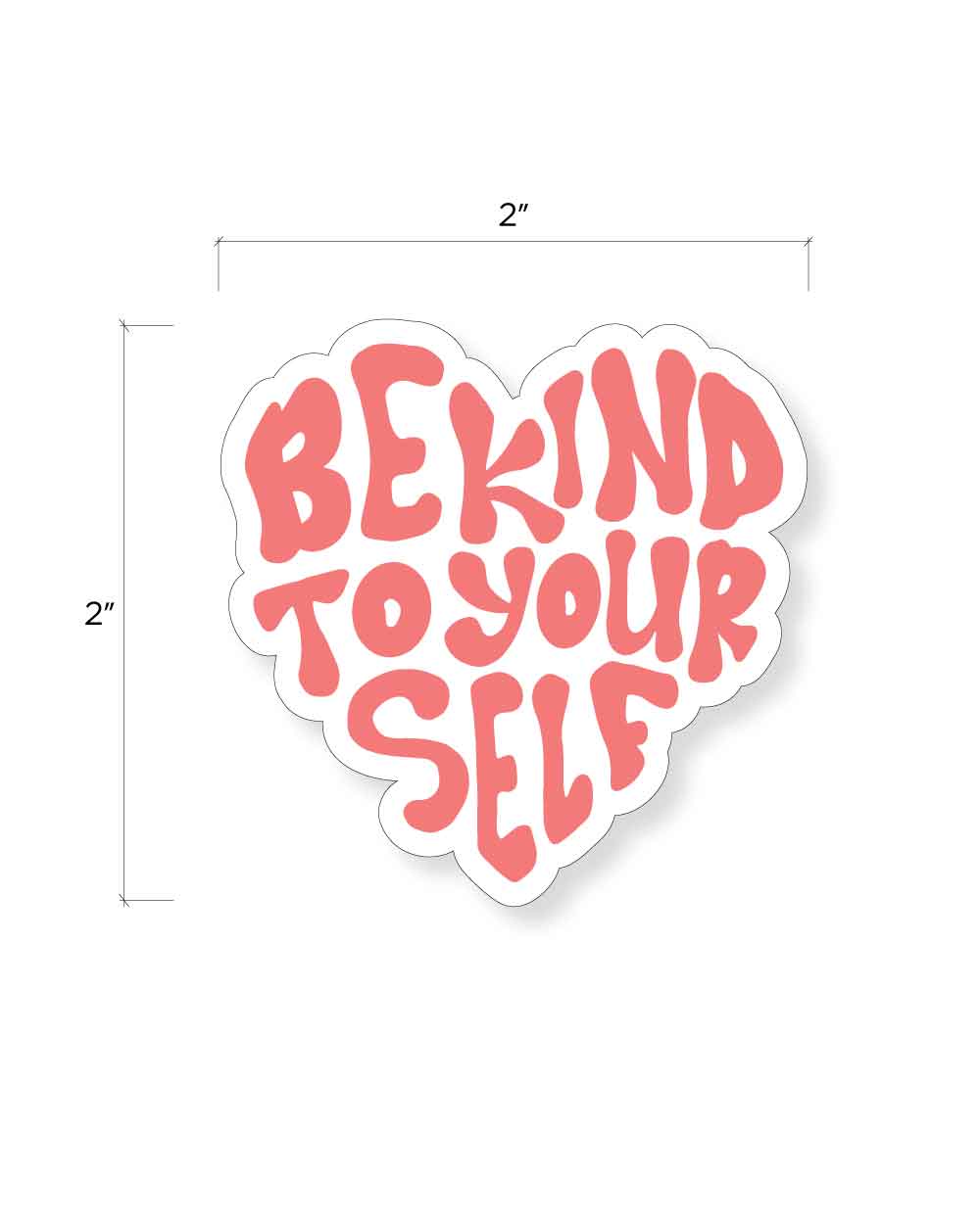 Be Kind to Yourself Tumbler Sticker