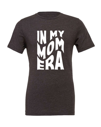 In My Mom Era