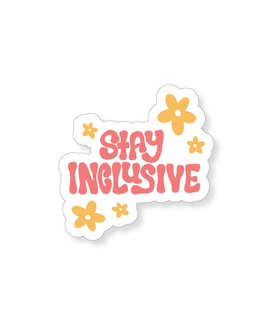 Stay Inclusive Tumbler Sticker