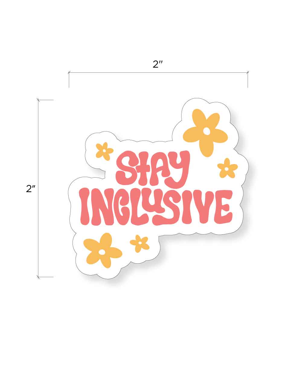 Stay Inclusive Tumbler Sticker